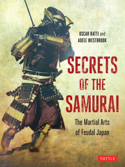 Title details for Secrets of the Samurai by Oscar Ratti - Available